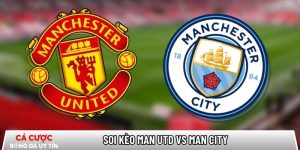 Soi kèo Man Utd vs Man City, 19h30 ngày 17/1 – Ngoại hạng Anh tại www.tacdlo.org