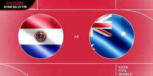 Soi kèo Paraguay vs Australia, 9h ngày 26/6 – World Cup 2026 tại www.tacdlo.org