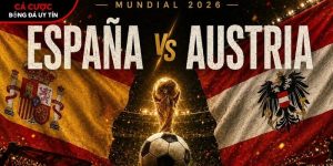 Soi kèo Tây Ban Nha vs Áo, 2h ngày 3/7 – World Cup 2026 tại www.tacdlo.org